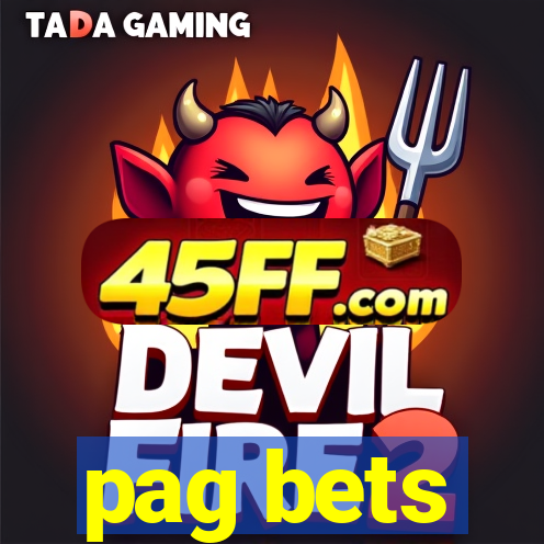 pag bets